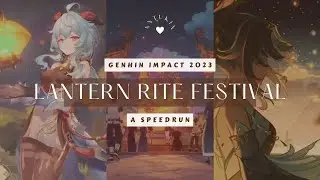 Lantern Rite Festival 2023 || Genshin Impact
