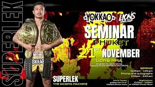 🌟 YOKKAO Muay Thai Seminar with Superlek | November 21st 🌟