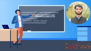 14.  Word Clouds | Data Visualization with Python | Tech2Teach
