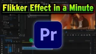 How to do the Flicker Effect in Adobe Premier Pro | How to Adobe
