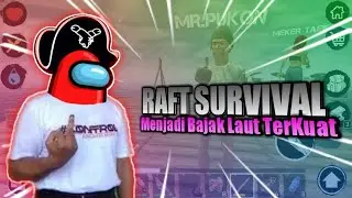 Menjadi Trio Bajak Laut Autid - Survival On Raft Indonesia!!