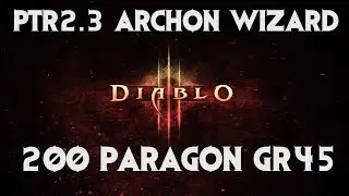 Diablo 3 PTR 2.3 Season 4 Archon Wizard