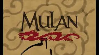 Mulan (1998) ~ 'Opening Intro' ~ Beginning!