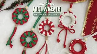 DIY Macrame Christmas Ornaments Decor | Mini Wreath Tutorial | Lark's Head Knot