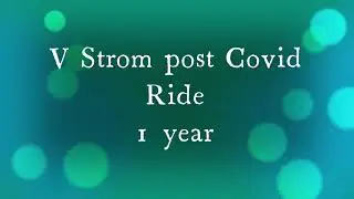V Strom DL 1000 post covid Ride