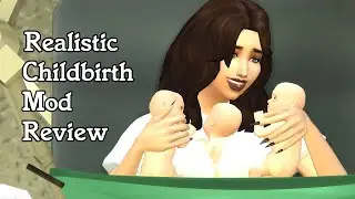 The Sims 4 Realistic Childbirth Mod Review 👶