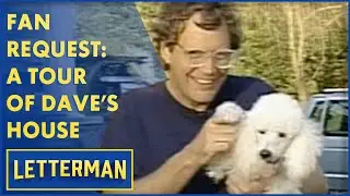 Fan Request: Dave's House Tour | Letterman