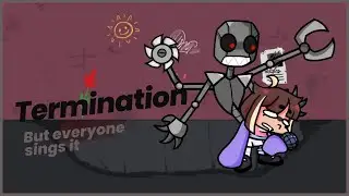 Termination but Every Turn a Different Character Sings 🤖 (FNF Termination but Everyone Sings it)