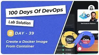 Day 39: Create a Docker Image From Container