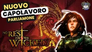 Diablo like? Diablo kill? Parliamone (No Rest for the Wicked)