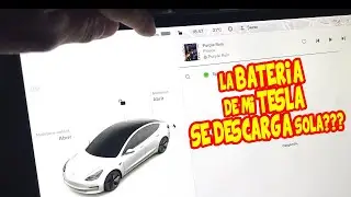 la BATERÍA de mi TESLA MODEL 3 SE DESCARGA si no lo uso????