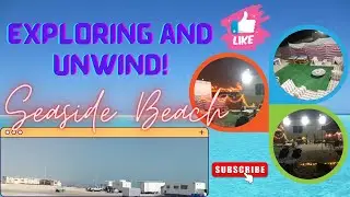 Exploring and unwind at Seaside Beach 