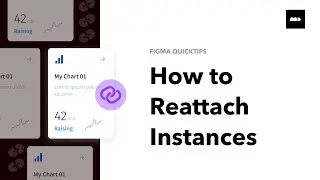 HOW TO REATTACH INSTANCES TO COMPONENTES ON FIGMA 