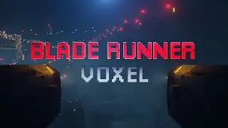 Blade Runner Voxel - Made with MagicaVoxel and Blender using EEVEE