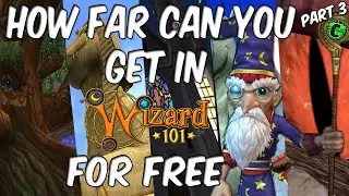 How far can you get in Wizard101 for Free? Part 3