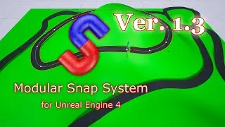 Modular Snap System UE4 Plugin v1.3