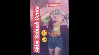 Dj Rosella Akhir Sebuah Cerita uh uh lala one The Req #part 2