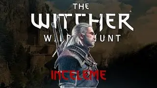 THE WITCHER 3 | İnceleme