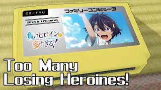 CRAZY FOR YOU/Too Many Losing Heroines! 8bit