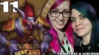 Derpcraft 11 (World of Warcraft w/ Tradechat & Chiib)