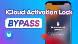 [Update] How to Bypass iCloud Activation Lock on iPhone 2024