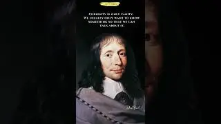 Discover Timeless Blaise Pascal Best Quotes #shorts #motivationalvideo #blaisepascal