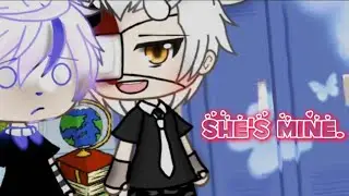 ♡///meme///♡~She's mine💋~