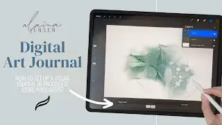 Page Assist in Procreate: A Fast and Simple Guide to Starting a Digital Art Journal