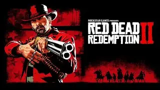 Red Dead Redemption 2 -Полное прохождение ( день 1 )