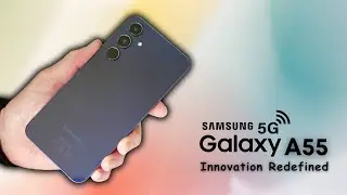 Samsung Galaxy A55 5G Review: Should You Buy It Now?