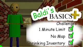 Baldi's Basics Plus - All Challenges Gameplay