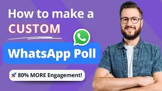 WhatsApp Poll - How to Create a Poll or Survey on WhatsApp