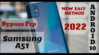 Samsung A51 Frp Bypass 2022 | Google Account Bypass Android 10