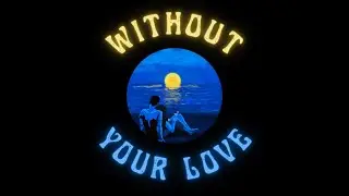 Dwin, The Stoic x Rhaffy - Without Your Love (Lyric Video)