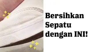 Cara Bersihin Sneakers Mudah! #Shorts