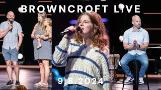 Browncroft Live | 9.1.24