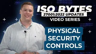 Physical Security Controls: ISO 27001 2022 Updates