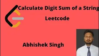 Calculate Digit Sum of a String