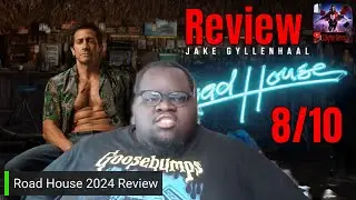 Road House 2024 - Movie Review!!!