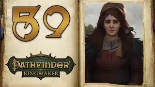 The Final Sacrifice - Let's Play Pathfinder Kingmaker - 59