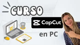 Cómo editar VIDEOS con CAPCUT en PC/ Curso Módulo 1