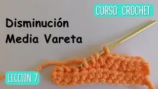 Crochet para principiantes: Disminución media vareta o medio punto alto