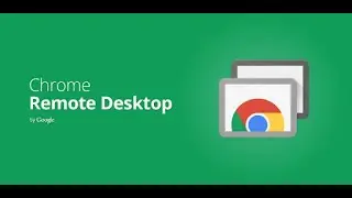 How to use chrome remote desktop