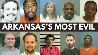 10 Arkansas Criminals So Disturbing They Shook the Entire State | True Crime Documentary
