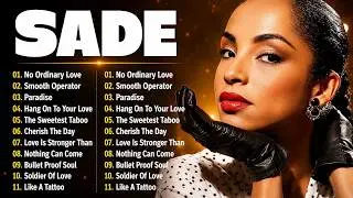 Sade Greatest Hits 2026 - Full Album | Best Songs Collection