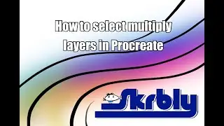 How to select multiple layers in Procreate