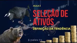 Seleção de ativos  - aula 3
