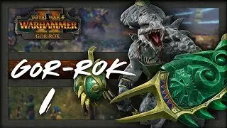 GOR-ROK  - Total War Warhammer 2 Campaign - Part 1