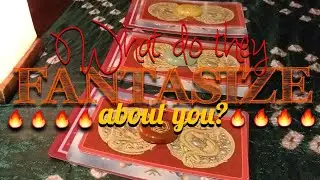 What do they FANTASIZE about you? 🔥🔥 | Pick A Card Tarot | Timeless |