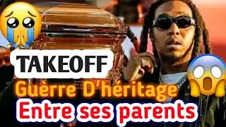 TAKEOFF :SES PARENTS SE DÉCHIRENT AU SUJET DE SON HÉRITAGE 🔴